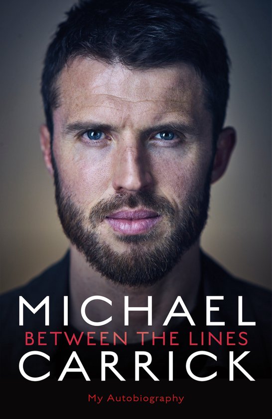 Michael Carrick: Between the Lines - cover