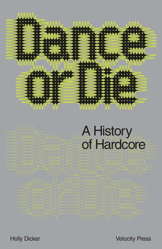 Dance Or Die: A History of Hardcore - cover