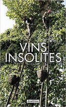 Jonglez Publishing Vins Insolites - 2016