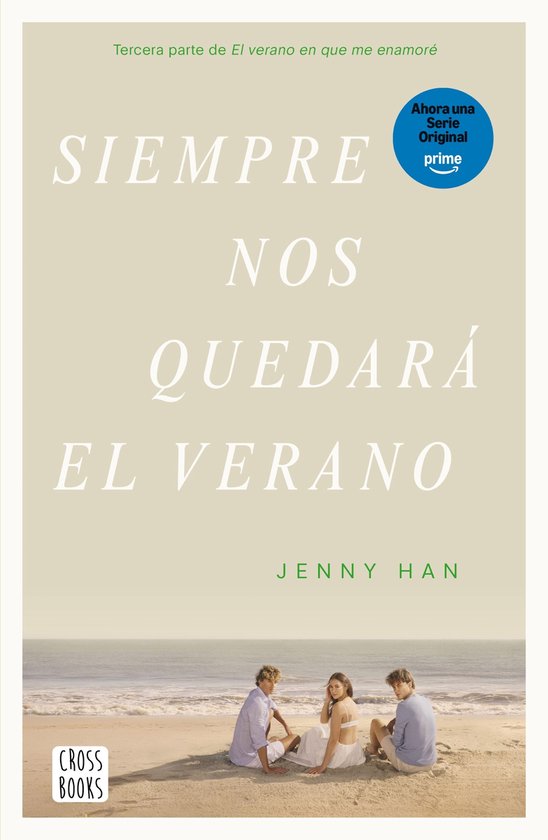 Trilogía El verano en que me enamoré 3 - Siempre nos queda ... - cover