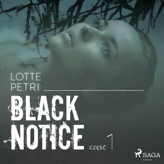 Black notice: część 1 - cover