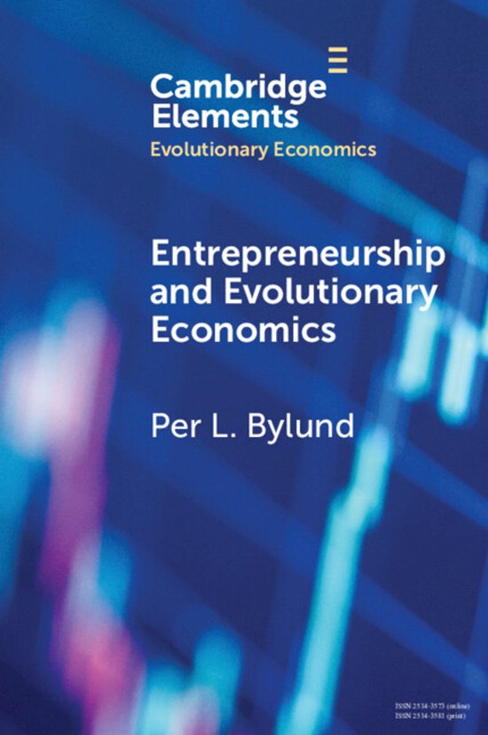 Elements in Evolutionary Economics- Entrepreneurship and Evo ... - cover