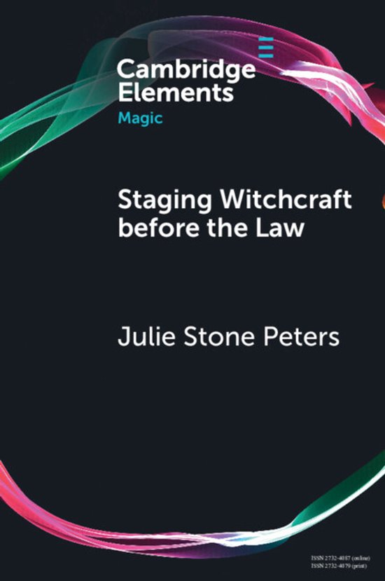 Elements in Magic- Staging Witchcraft Before the Law - cover