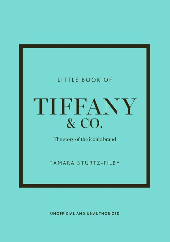 Little Book of Tiffany & Co.: The Story of the Iconic Jewell ... - cover