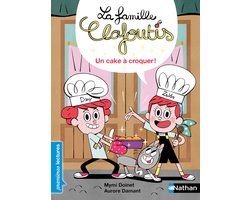 Premières lectures - La famille Clafoutis : Un cake à croquer - Premières Lectures - Dès 6 ans - Livre numérique