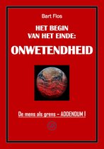 De mens als grens - Het begin van het einde: onwetendheid