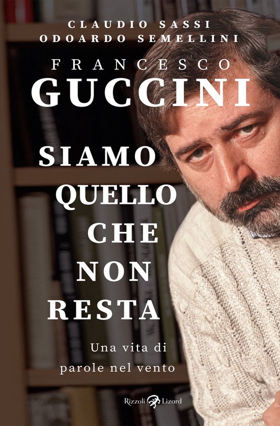 Francesco Guccini. Siamo quello che non resta - cover