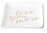 BOL/ASSIETTE LOVE YOU MORE CÉRAMIQUE BLANCHE 10CM