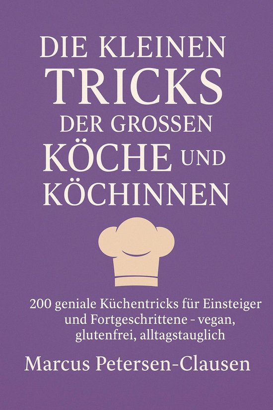 Die kleinen Tricks der großen Köche und Köchinnen - cover