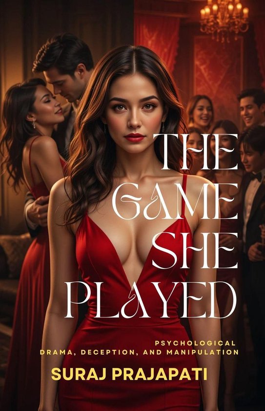 The Game She Played – Psychological Drama, Deception, And Manipulation