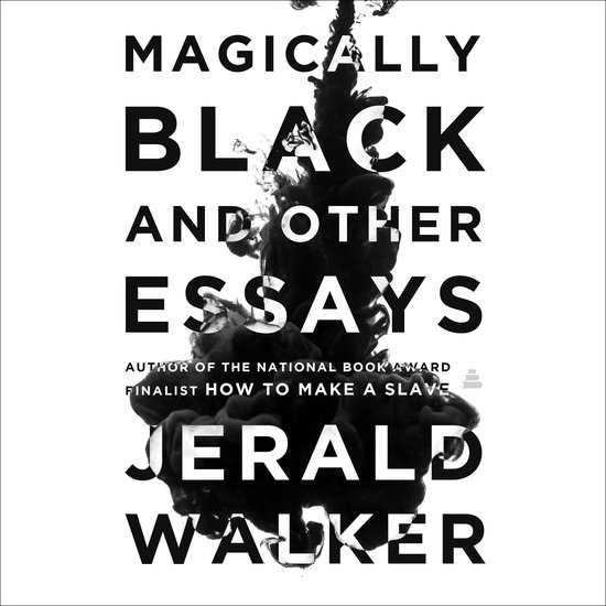 Magically Black and Other Essays - cover