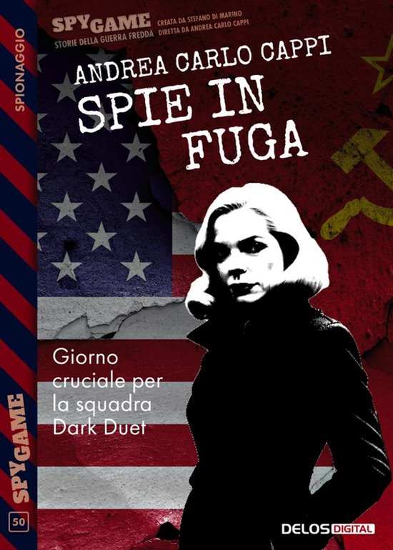 Spy Game 50 - Spie in fuga - cover