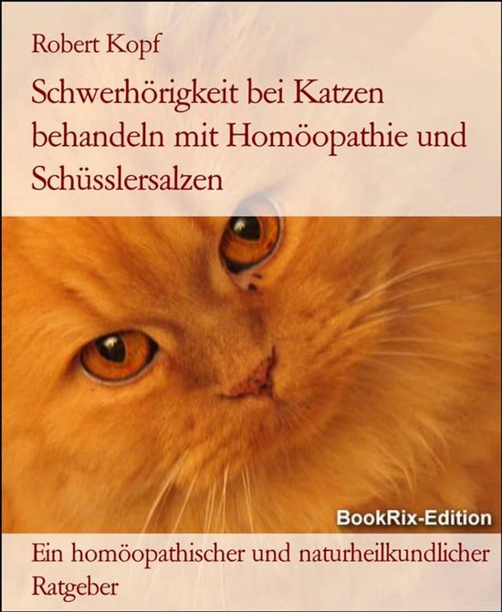 Schwerhörigkeit bei Katzen behandeln mit Homöopathie und S ... - cover