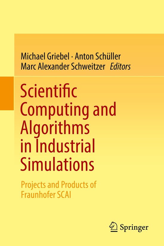 Scientific Computing and Algorithms in Industrial Simulation ... - cover