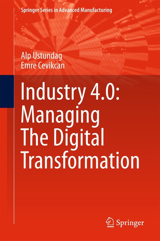 Industry 4.0: Managing The Digital Transformation - cover