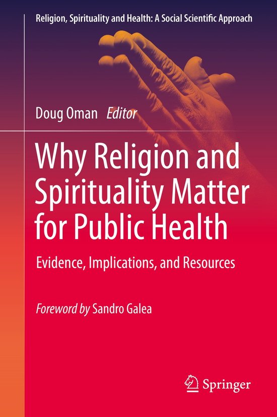 Religion, Spirituality and Health: A Social Scientific Appro ... - cover