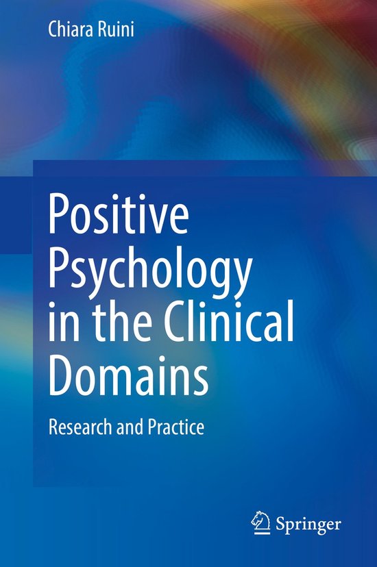 Positive Psychology in the Clinical Domains - cover