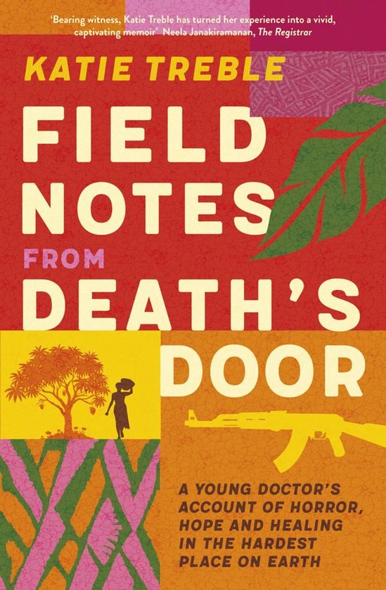 Field Notes from Death's Door: A journey of horror, hope and ... - cover