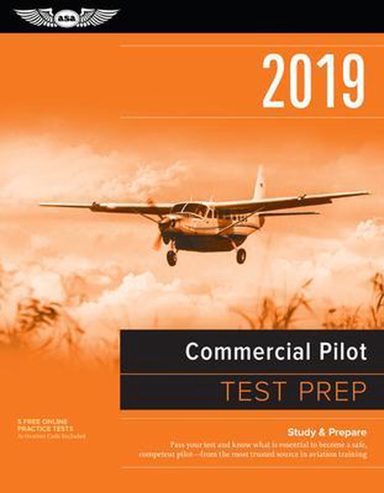 Commercial Pilot Test Prep 2019 / Airman Knowledge Testing Supplement Commercial Pilot Test Prep 2019 / Airman Knowledge Testing Supplement