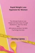 Rapid Weight Loss Hypnosis for Women