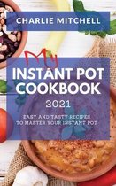 My Instant Pot Cookbook 2021