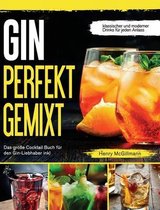 Gin Perfekt Gemixt