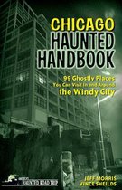 America's Haunted Road Trip- Chicago Haunted Handbook