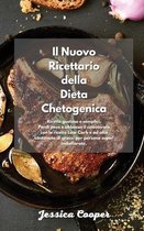 Il Nuovo Ricettario della Dieta Chetogenica