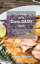 La Guia de la dieta DASH 2021