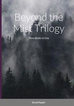 Beyond the Mist Trilogy