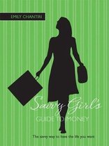 The Savvy Girl's Money Guide