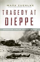 Tragedy at Dieppe