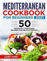 Mediterranean Cookbook for Beginners 2021