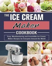 The Ice Cream Maker Cookbook