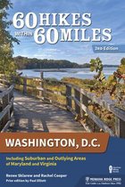 60 Hikes Within 60 Miles- 60 Hikes Within 60 Miles: Washington, D.C.
