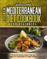 The New Mediterranean Diet Cookbook for Beginners