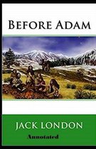 Before Adam Annotated