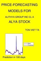 Price-Forecasting Models for Alithya Group Inc Cl A ALYA Stock