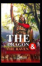 The Dragon and the Raven Illustrated