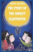 The Story of the Amulet Illustrated