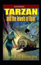 Tarzan and the Jewels of Opar Illustrated