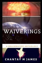 Waiverings