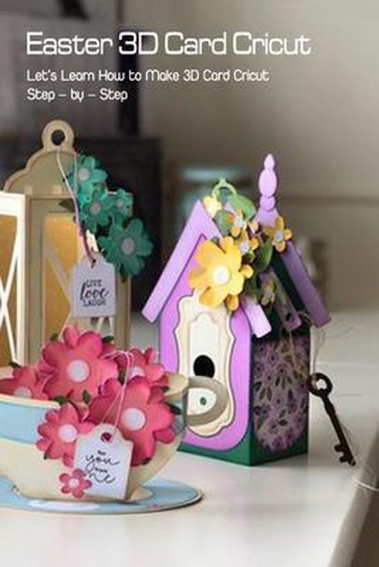 Easter 3D Card Cricut Let's Learn How to Make 3D Card Cricut Step by