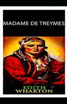 Madame de Treymes Illustrated
