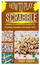 How to Play Scrabble
