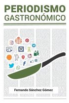 Curso de Crítica Y Periodismo Gastronómico- Periodismo Gastronómico