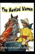 The Hunted Woman