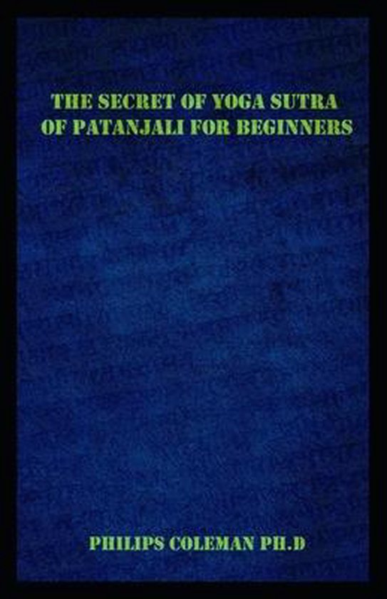 The Secret of Yoga Sutra of Patanjali for Beginners - cover