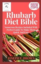 Rhubarb Diet Bible