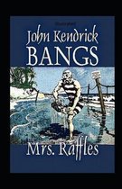 Mrs. Raffles Illustrated